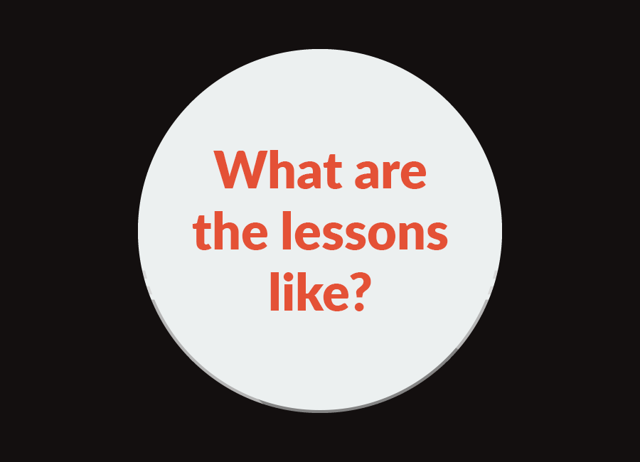 What are the lessons like?